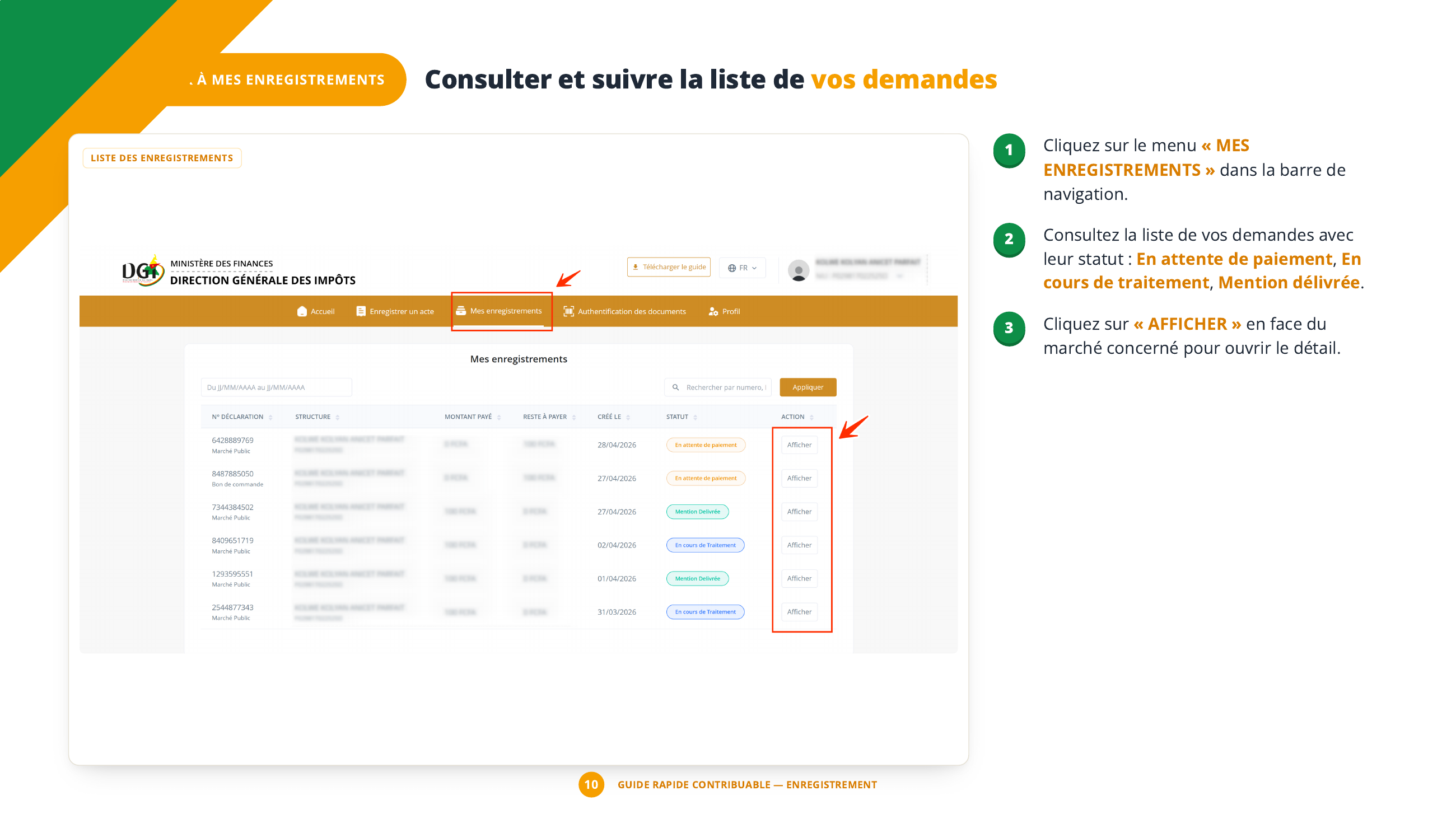 Onglet « Mes enregistrements » — liste de toutes vos déclarations avec leur statut.
