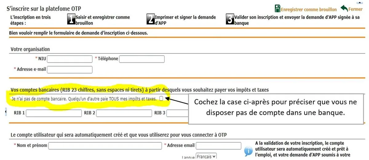 Inscription OTP : case « Je n'ai pas de compte bancaire, quelqu'un d'autre paie tous mes impôts »